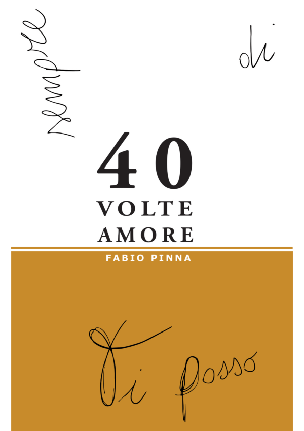40 volte amore
