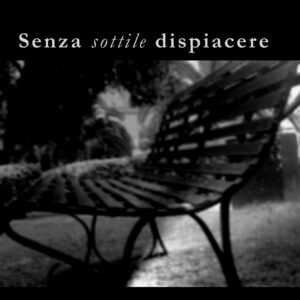 Senza sottile dispiacere